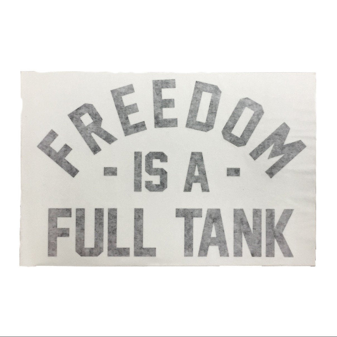 Lords x Freedom Is A Full Tank Die Cut Decal