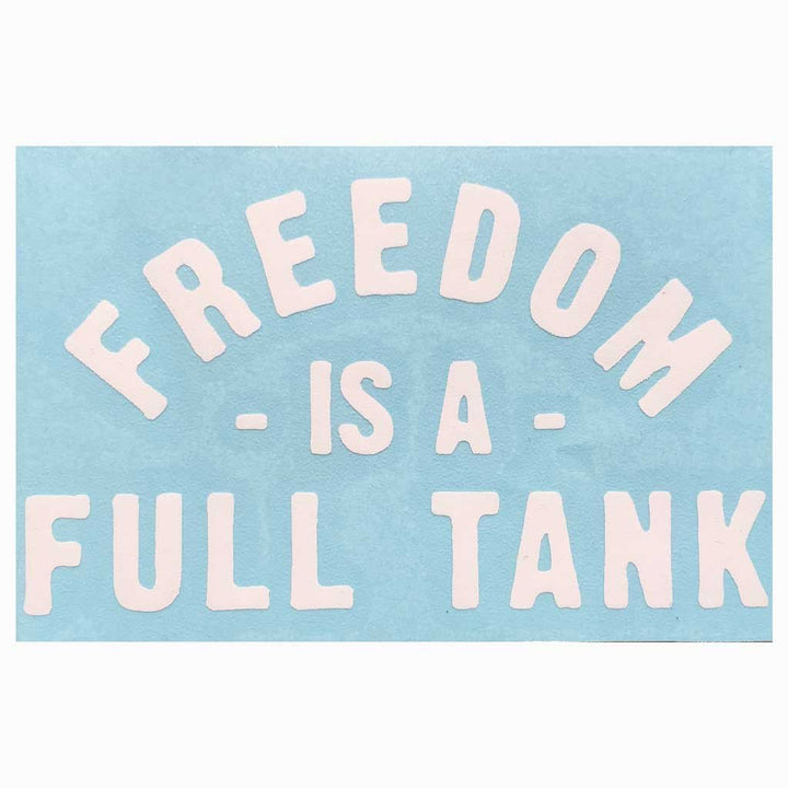 Lords x Freedom Is A Full Tank Die Cut Decal